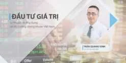 Share Khóa học Đầu tư giá trị - Lý thuyết và ứng dụng tại thị trường chứng khoán Việt Nam