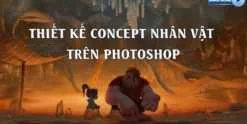 Share Khoá học Thiết kế Concept nhân vật trên Photoshop