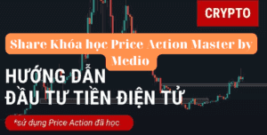 Share Khóa học Price Action Master by Medio