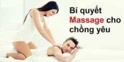 Chia sẻ Khoá học Nghệ thuật Massage cho chồng yêu