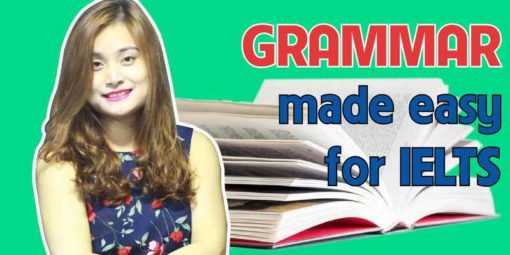 Share Khoá học Grammar made easy for IELTS
