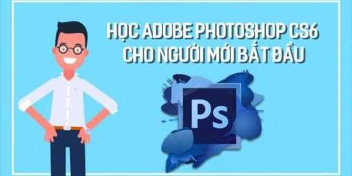 Share Khoá học Adobe photoshop CS6 cho người mới bắt đầu