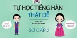 Tự học tiếng Hàn thật dễ - Sơ cấp 2