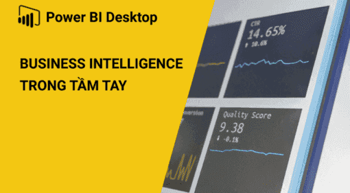 Share Khoá học Microsoft Power BI Desktop, Business Intelligence trong tầm tay