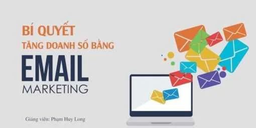 Share Khóa học Bí quyết tăng doanh số bằng Email Marketing