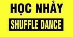 Share Khóa học Học nhảy Shuffle Dance cơ bản cho người mới bắt đầu