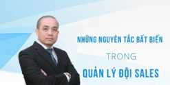 Share Khoá học Những nguyên tắc bất biến trong quản lý đội sales