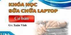 Share Khoá học phân tích nguyên lý Laptop cơ bản