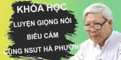 Share Khoá học Luyện Giọng Nói Biểu Cảm cùng nghệ sĩ ưu tú Hà Phương