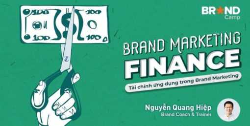 Share Khoá học Brand Marketing Finance: Tài chính ứng dụng trong Brand Marketing