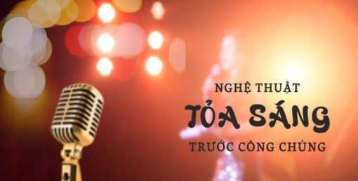 Share Khóa Học Nghệ thuật tỏa sáng trước công chúng
