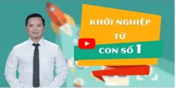 Share Khóa học Khởi nghiệp từ con số 1
