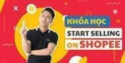 KHÓA HỌC START SELLING ON SHOPEE
