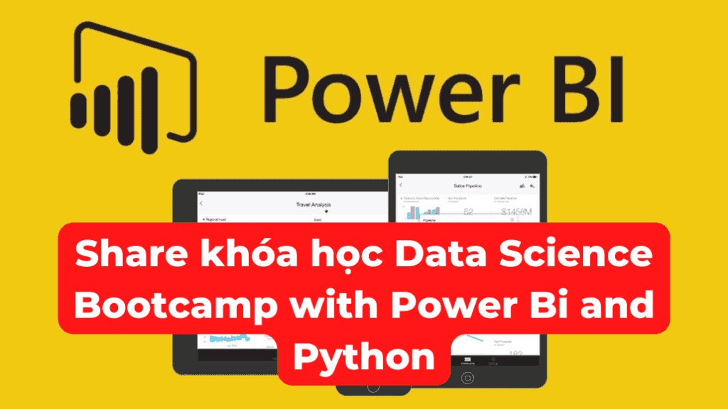 Share khóa học Data Science Bootcamp with Power Bi and Python