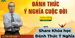 Khóa học Đánh Thức Ý Nghĩa Cuộc Đời