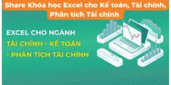 Share Khóa học Excel cho Kế toán, Tài chính, Phân tích Tài chính