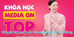 Share Khóa học Hoàng Mạnh Cường Media Shopee on Top