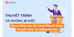 Share Khóa học Kỹ năng Thuyết trình Thuyết trình và những bí mật