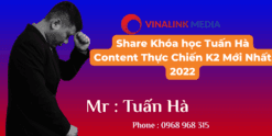 Share Khóa học Tuấn Hà Content Thực Chiến K2 Mới Nhất 2022