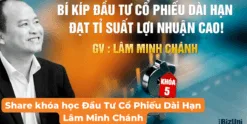Share khóa học Đầu Tư Cổ Phiếu Dài Hạn Lâm Minh Chánh