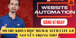 SHARE KHÓA HỌC MGM & AFFILIATE 4.0 NGUYỄN TRỌNG THƠ