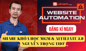 SHARE KHÓA HỌC MGM & AFFILIATE 4.0 NGUYỄN TRỌNG THƠ