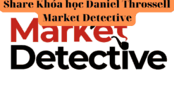 Khóa học Daniel Throssell Market Detective