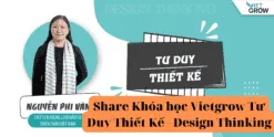 Share Khóa học Vietgrow Tư Duy Thiết Kế - Design Thinking