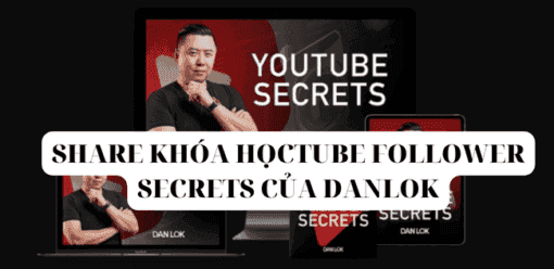 TUBE FOLLOWER SECRETS DAN LOK