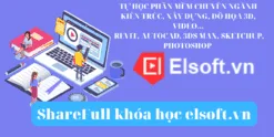 Share Full khóa học elsoft.vn