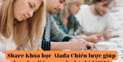 Share Khóa học Alada Chiến lược giúp bạn đạt điểm cao cho kỳ thi TOEIC