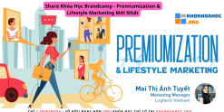 Share Khóa Học Brandcamp - Premiumization & Lifestyle Marketing Mới Nhất