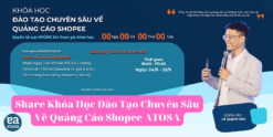 Share Khóa Học Đào Tạo Chuyên Sâu Về Quảng Cáo Shopee ATOSA