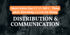 Share Khóa Học LEAN MBA Phân phối, Bán hàng và truyền thông