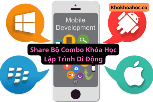 Share Bộ Combo Khóa Học Lập Trình Di Động