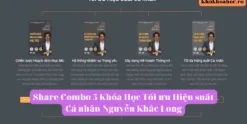Share Combo 5 Khóa Học Tối ưu Hiệu suất Cá nhân Nguyễn Khắc Long