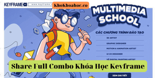 Share Full Combo Khóa Học Keyframe