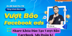 Share Khóa Đào Tạo Vượt Bão Facebook Ads Doãn Kỷ