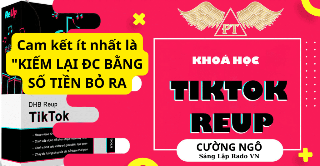 Share Khóa Học Reup TikTok Cường Ngô