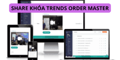 SHARE KHÓA TRENDS ORDER MASTER