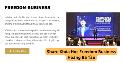 Share Khóa Học Freedom Business Hoàng Bá Tầu