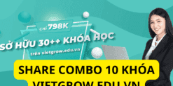 SHARE COMBO 10 KHÓA VIETGROW.EDU.VN