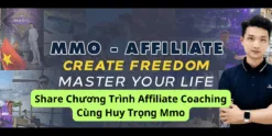 Share Chương Trình Affiliate Coaching Cùng Huy Trọng Mmo