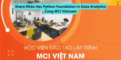 Share Khóa Học Python Foundation in Data Analytics Cùng MCI Vietnam