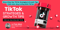 Share Khóa Học TikTok Strategies & Growth Tips Chiến lược tăng trưởng kênh TikTok
