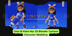 Chia Sẻ Khóa Học 3D Blender Cartoon Character Modeling