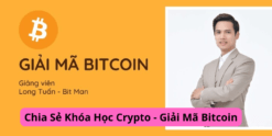 Chia Sẻ Khóa Học Crypto - Giải Mã Bitcoin