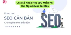 Chia Sẻ Khóa Học SEO Miễn Phí Cho Người Mới Bắt Đầu
