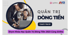 Share Khóa Học Quản Trị Dòng Tiền 2023 Cùng Gitiho