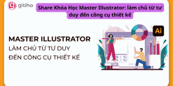 Share Khóa Học Master Illustrator làm chủ từ tư duy đến công cụ thiết kế
